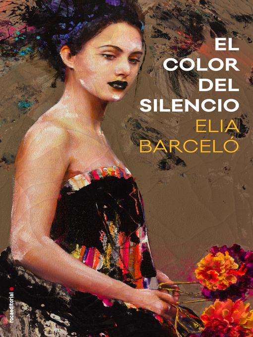 Title details for El color del silencio by Elia Barceló - Available